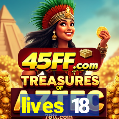 lives 18